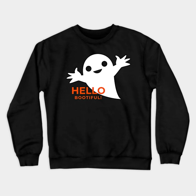 Hello Bootiful! Crewneck Sweatshirt by Dodo&FriendsStore